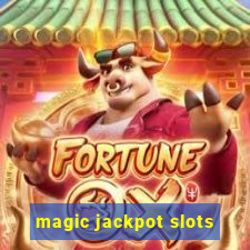 magic jackpot slots